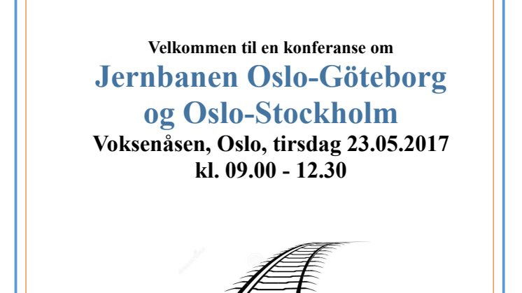 Viktigt seminarium i Oslo om Oslo-Stockholm och Oslo-Göteborg