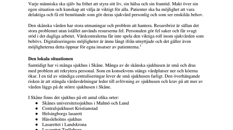 L: Specialisering av skånsk sjukvård kapar vårdköerna