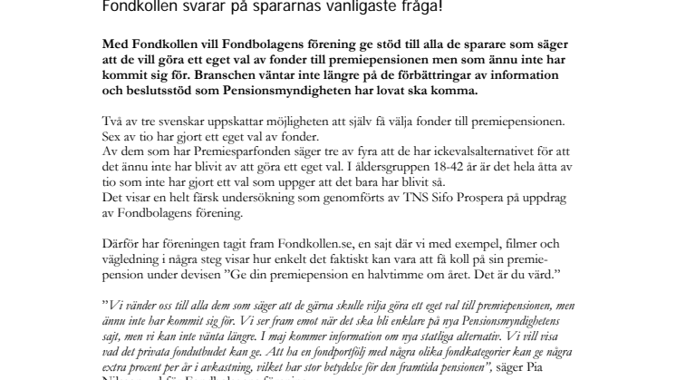 Fondkollen.se svarar på premiepensionspararnas vanligaste fråga!