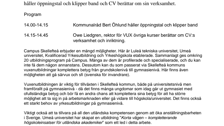 Invigning av CV:s nya lokaler på Campus 14 januari kl.14.00
