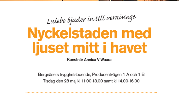 Pressinbjudan till vernissage: Nyckelstaden med ljuset mitt i havet