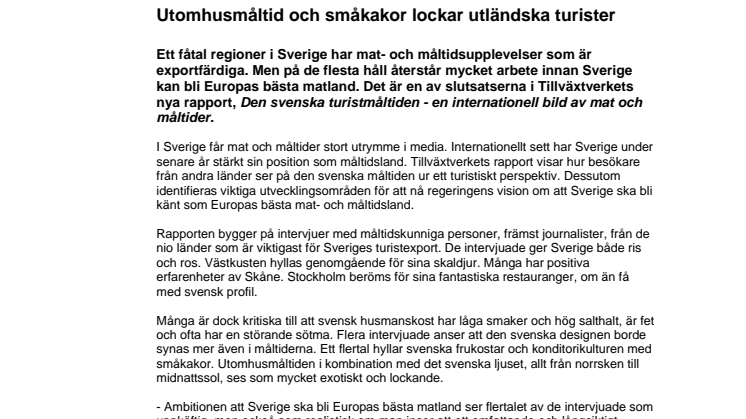 Utomhusmåltid och småkakor lockar utländska turister