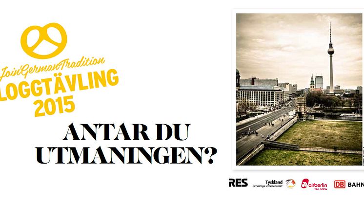 ​Tyska Turistbyrån och RES lanserar bloggtävlingen #JoinGermanTradition