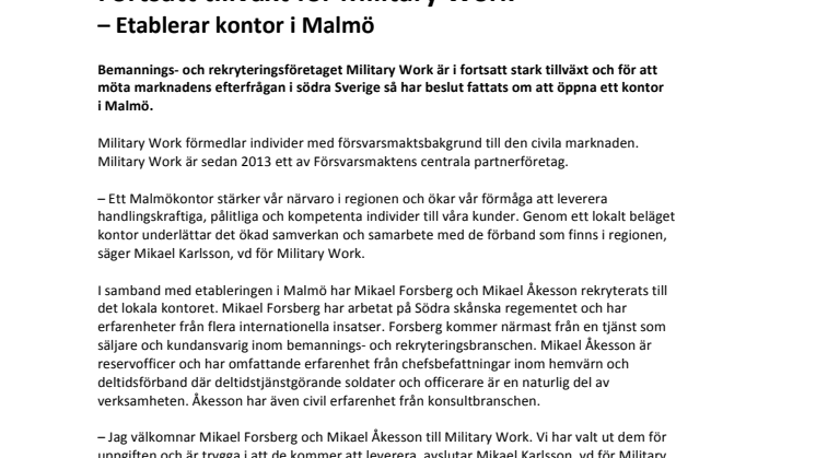 Fortsatt tillväxt för Military Work – Etablerar kontor i Malmö