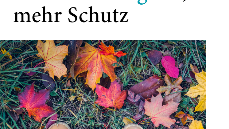 Mehr Feuchtigkeit, mehr Schutz