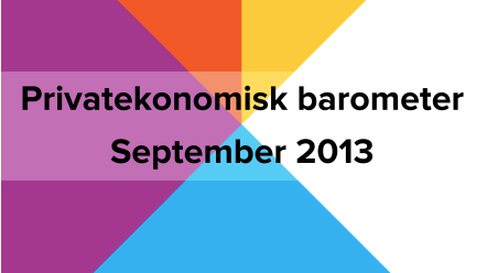 Privatekonomisk barometer september 2013
