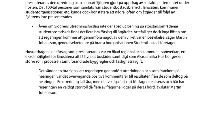 Bra utredningsförslag möttes inte av konkreta löften