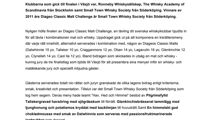 Sveriges mest framstående whiskyklubb är Small Town Whisky Society från Söderköping