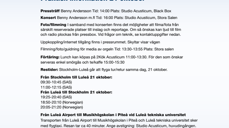 Benny Anderssons uruppförande på high-tech orgeln - Praktisk information