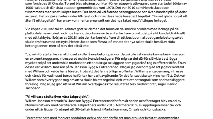 Ett vackert hus har blivit ännu vackrare med Vittinges enkupiga lertegel