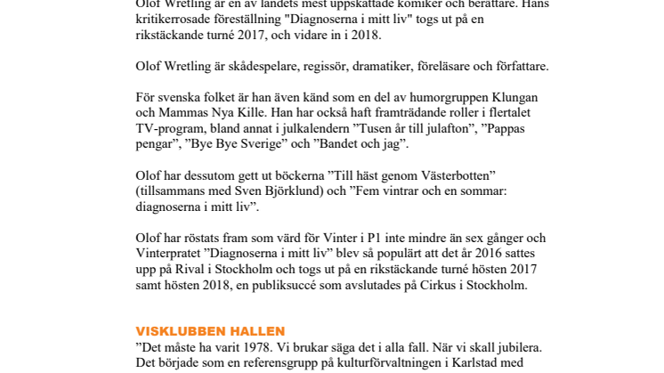  Olof Wretling och Visklubben Hallen får kulturstipendium till Gustaf Frödings minne