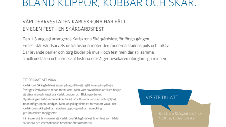 Världsarvsstaden Karlskrona har fått en egen fest - en skärgårdsfest