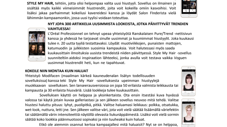USKOMATON SOVELLUS L'oréal Professionnelilta! 