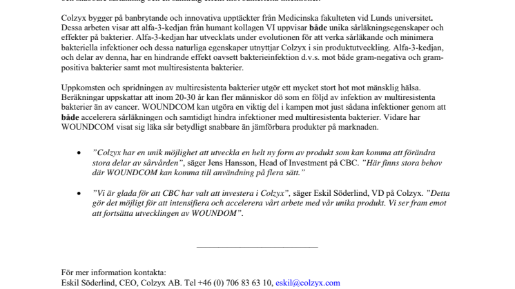 Colzyx accelerar mot sårvårdsmarknaden