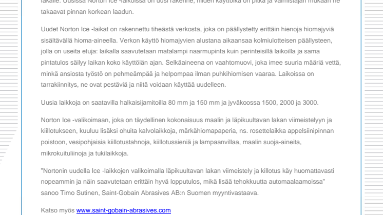 Uusia hioma- ja kiillotuslaikkoja läpikuultavalle lakalle