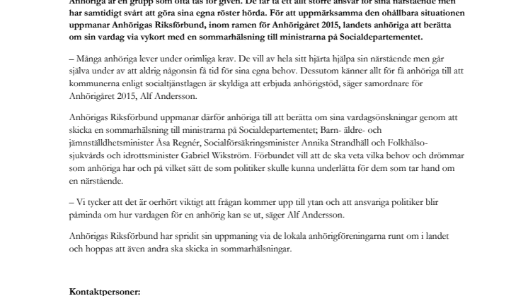 Anhöriga skickar sommarhälsningar till ministrarna på Socialdepartmentet