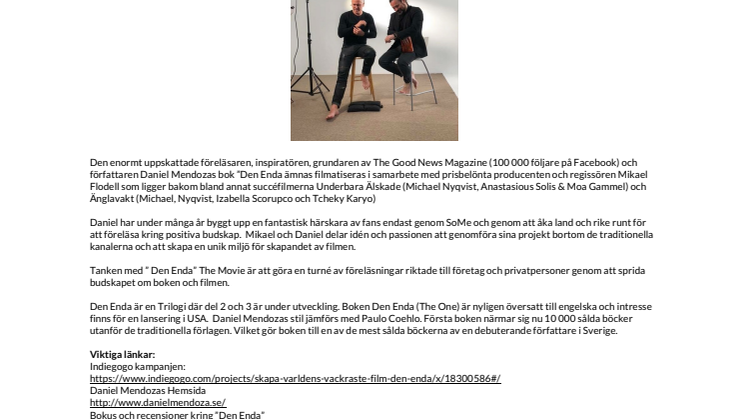 Daniel Mendozas bästsäljande roman "Den Enda" skall bli film i samarbete med Mikael Flodell