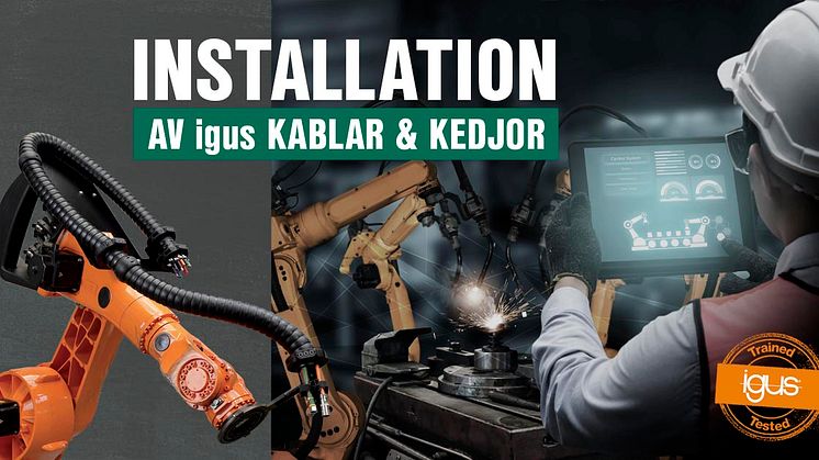 Installation av igus kablar och kedjor 