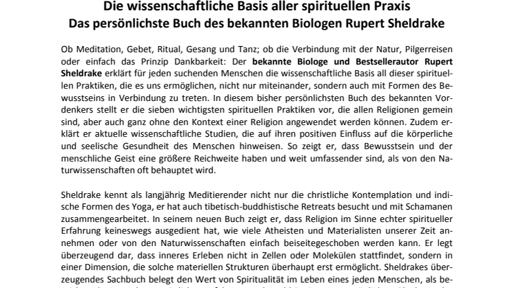 Die wissenschaftliche Basis aller spirituellen Praxis - Das persönlichste Buch des bekannten Biologen Rupert Sheldrake