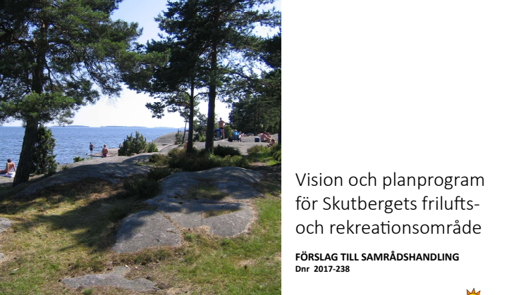 Förslag vision och planprogram för Skutberget frilufts- och rekreationsområde