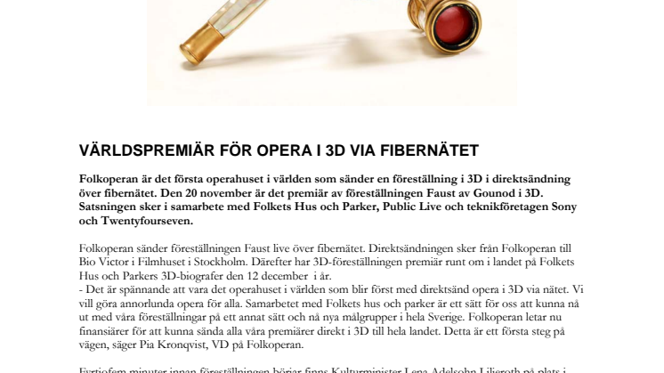  Världspremiär för opera i 3D via fibernätet