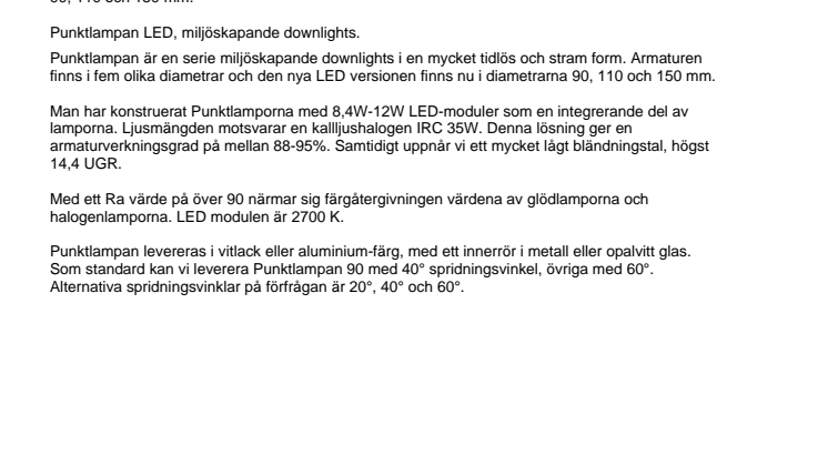 Punktlampan i ny version, nu med LED. 