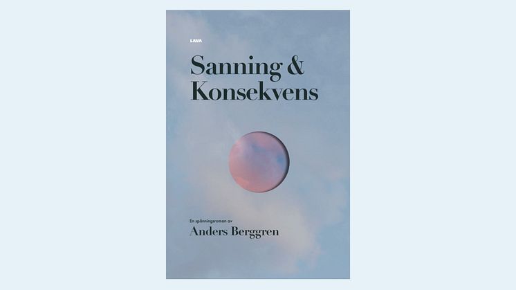 Hur långt går vi för kärleken? Anders Berggrens "Sanning och konsekvens" väcker frågor om livets största val