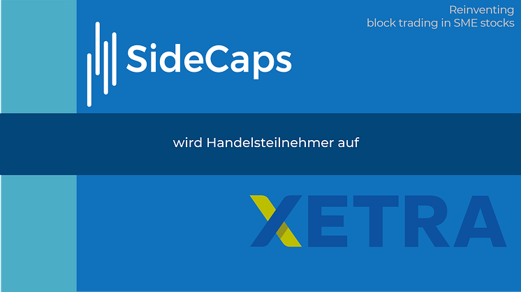 Anbieter der Transaktionsplattform für großvolumige Nebenwerteinvestments erhält von der Frankfurter Börse (FWB) die Zulassung als Xetra-Handelspartner