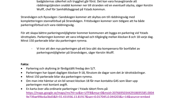 Inga parkerade bilar på två strandvägar och ny parkering vid Ystads idrottsplats för badgäster