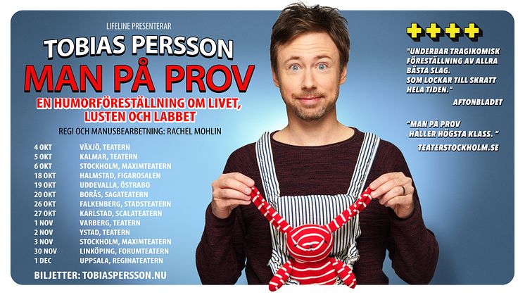 Nypremiär för Tobias Perssons kritikerrosade föreställning "MAN PÅ PROV"