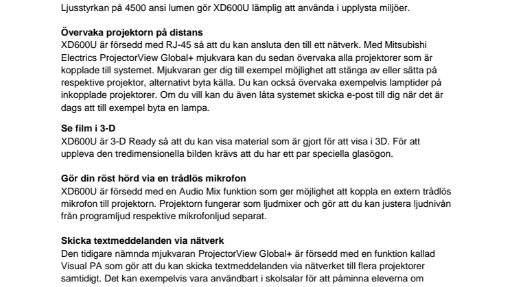 XD600U ÄR FÖRST UT I MITSUBISHI ELECTRICS NYA SERIE DATA/VIDEOPROJEKTORER FÖR KLAR OCH TYDLIG KOMMUNIKATION