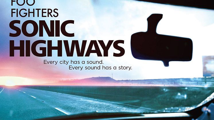 ​Foo Fighters dokumentärserie Sonic Highways släpps på DVD/Blu Ray och iTunes