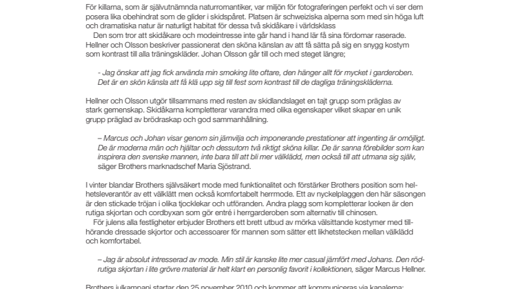 OS-hjältarna Marcus Hellner och Johan Olsson på hög höjd i Brothers julkampanj