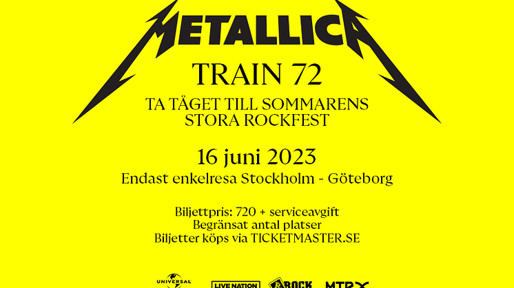 STARTA SOMMARENS STORA ROCKFEST, METALLICA GOTHENBURG TAKE OVER, PÅ METALLICA-TÅGET TRAIN 72