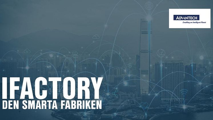 IFACTORY - DEN SMARTA FABRIKEN