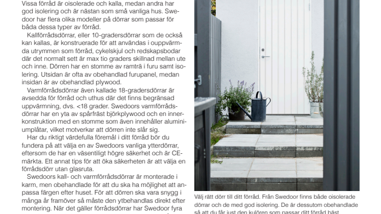Så väljer du rätt dörr till ditt förråd!