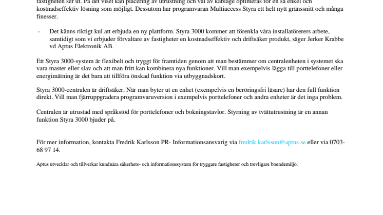 Styra 3000 – en ny unik säkerhetsplattform för flerbostadsfastigheter