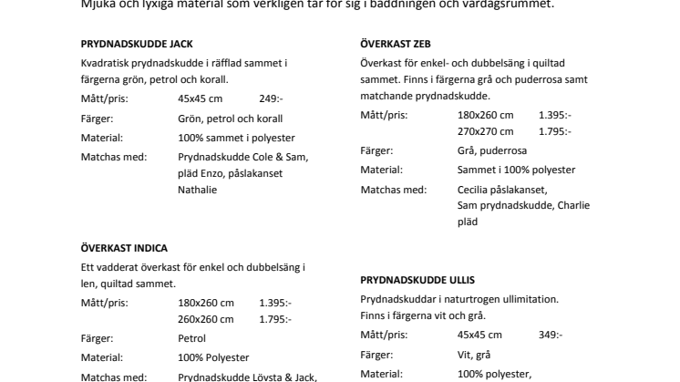 Lyxig sammet och len pälsimitation 