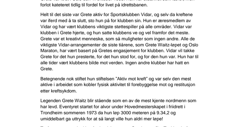 Vår kjære Grete er gått bort.