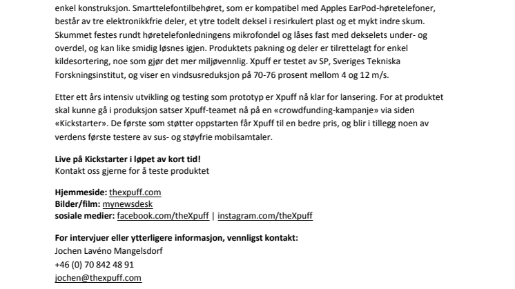 Den svenske oppfinnelsen «Xpuff» vasker dine samtaler for lydforurensinger