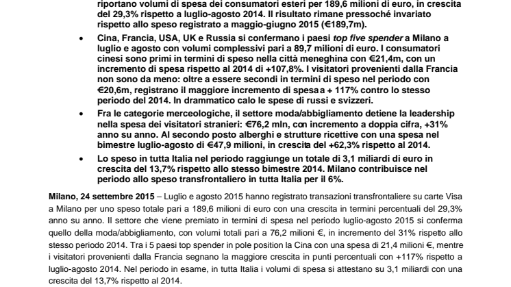 Milano ed EXPO 2015 – la spesa dei consumatori esteri a luglio e agosto 2015 a quota €189,6 milioni su carte Visa, in crescita del 29,3% rispetto allo stesso periodo del 2014