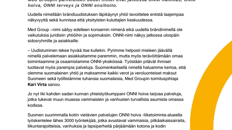 Brändiuudistuksella uuteen soteen ¬– Med Groupista tuli ONNI
