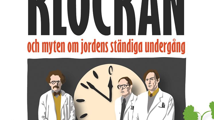 Omslag till boken Domedagsklockan och myten om jordens ständiga undergång