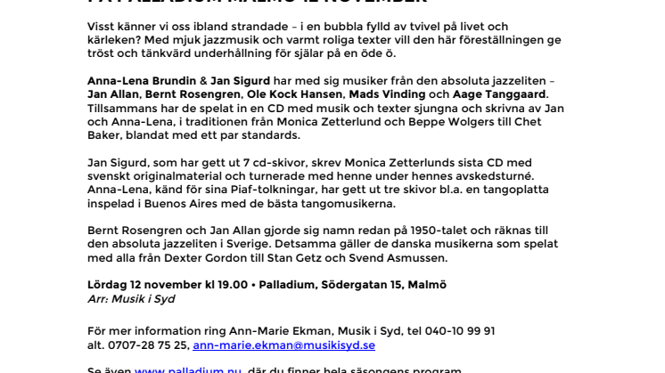 Anna-Lena Brundin & Jan Sigurd – Jazz för skeppsbrutna – på Palladium Malmö 12 november