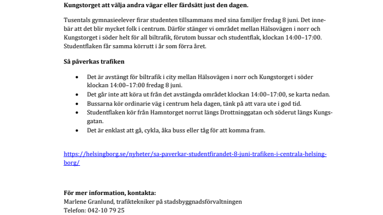 ​Stora delar av centrum stängda för vanlig biltrafik under studentfirandet 8 juni