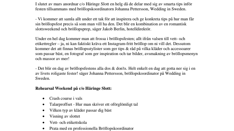 c/o Häringe Slott anordnar helg för blivande bridezillas