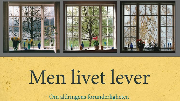 Men livet lever
