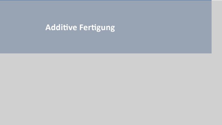 Stellungnahme Additive Fertigung 