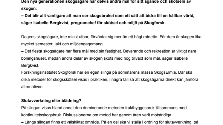 Slutavverkning och blädning sida vid sida på SkogsElmia