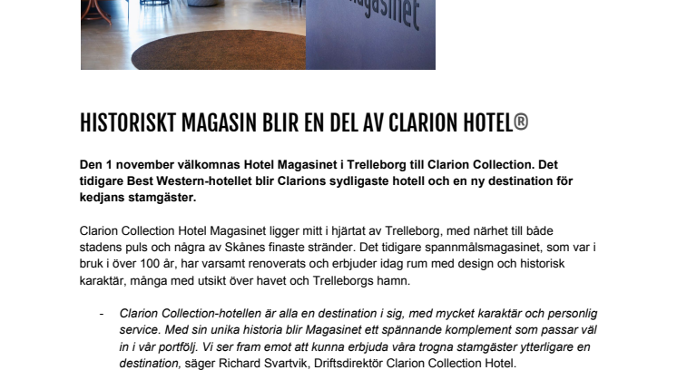 HISTORISKT MAGASIN BLIR EN DEL AV CLARION HOTEL®